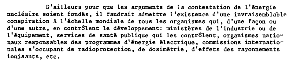 15/ Pierre Pellerin continue en attaquant les opposants et leur vision du « lobby » ou « complot » pronucléaire et affirme le caractère « écologique » du nucléaire.