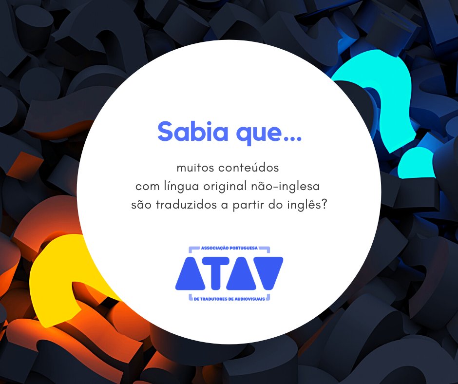 atav_pt's tweet photo. Sabia que muitos conteúdos com língua original não-inglesa são traduzidos a partir do inglês?
(1/10)
#TAV #ATAV #SabiaQue #Tradução #Legendagem #Dobragem #Inglês https://t.co/yETt1vjG2c