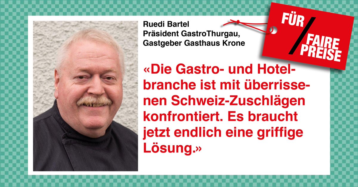 Ruedi Bartel, Präsident von GastroThurgau, sagt: "Es braucht jetzt endlich eine griffige Lösung gegen die Schweiz-Zuschläge." Am 2. Dezmeber hat es der Ständerat in der Hand, endlich  Massnahmen gegen die #Hochpreisinsel Schweiz zu beschliessen.