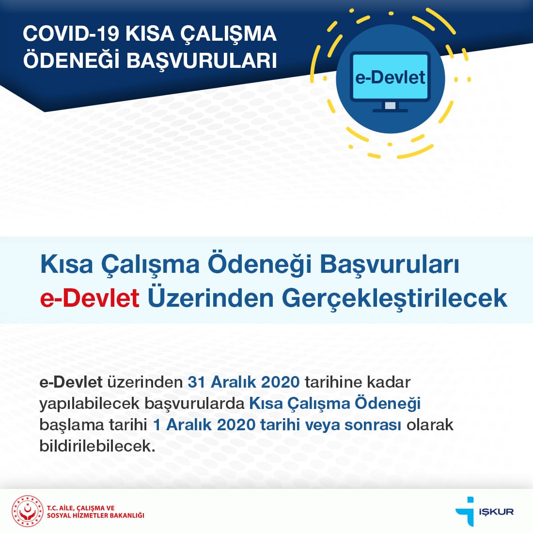 Kısa Çalışma Ödeneği Başvuruları e-Devlet Üzerinden Gerçekleştirilecek.