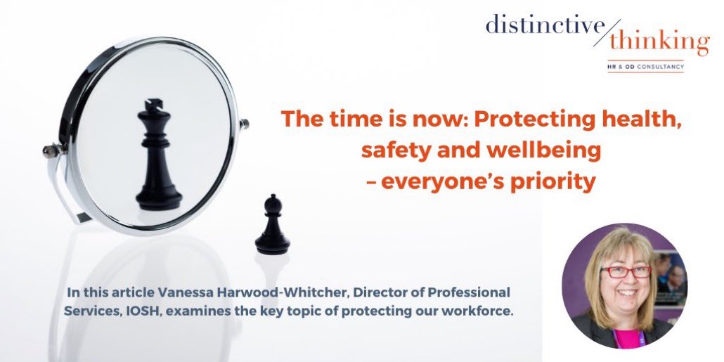 GlinwoodMark's tweet photo. Take a look at this blog by Vanessa Harwood-Whicher, Director of Professional Services at IOSH on why protecting health, safety and well-being is everyone’s priority! @VanessaH-W @IOSH_tweets #Wellbeing #Health #Safety #DistinctiveThinking https://t.co/oVnSLKSSuX https://t.co/Shqo4UZmgo