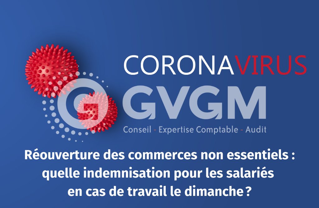 Réouverture des commerces non essentiels : quelle indemnisation pour les salariés en cas de travail le dimanche ?
Découvrez quelles règles s'appliquent, rdv sur notre blog 👇
https://t.co/fZYVHPrT6a
#gvgm #expertisecomptable #roanne #pierrelatte #covid19 https://t.co/oAIT04isBO