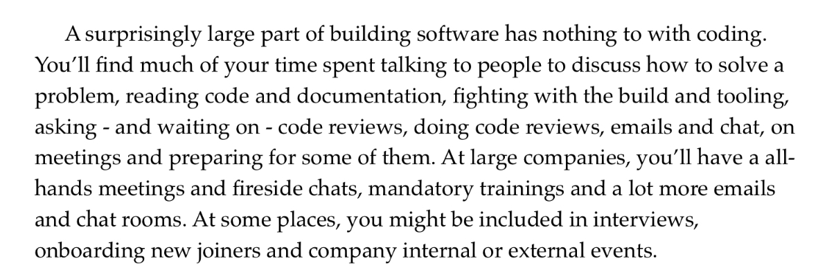 EngGuidebook's tweet photo. The bigger of a tech company you work at, the more non-coding activities you’ll do day-to-day, even when focusing 100% on building software.

The more senior you become, the more the non-coding activities take up your day. Learning how to focus manage your time early on is key. https://t.co/UuqMI6WU2b