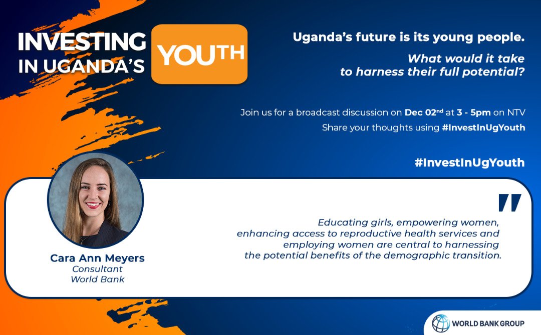 Event: 16th Uganda Economic Update #InvestInUgYouth
Dates:
Wed 02 Dec at 3-5pm on @ntvuganda broadcast panel discussion
Thurs 03 Dec at 11am on Twitter via @tonywbuganda & Facebook @Uganda4Dev 
Theme: Investing in Uganda’s Youth #DigitizeUg @NITAUganda1 @WorldBank @SheilaKulubya
