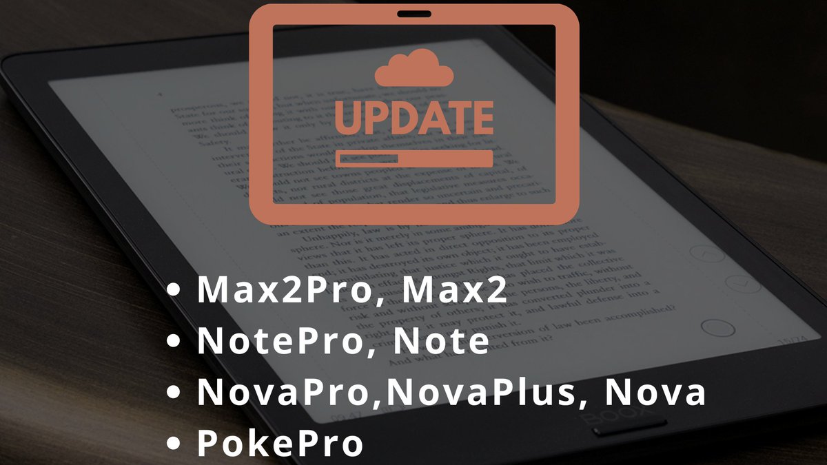 OnyxBoox's tweet photo. Firmwares V3.0 for #Max2Pro, #Max2, #NotePro, #Note, #NovaPro, #NovaPlus, #Nova, #PokePro are available. Go to Settings / Firmware Update to check the update package. https://t.co/EZrVU4f3m8