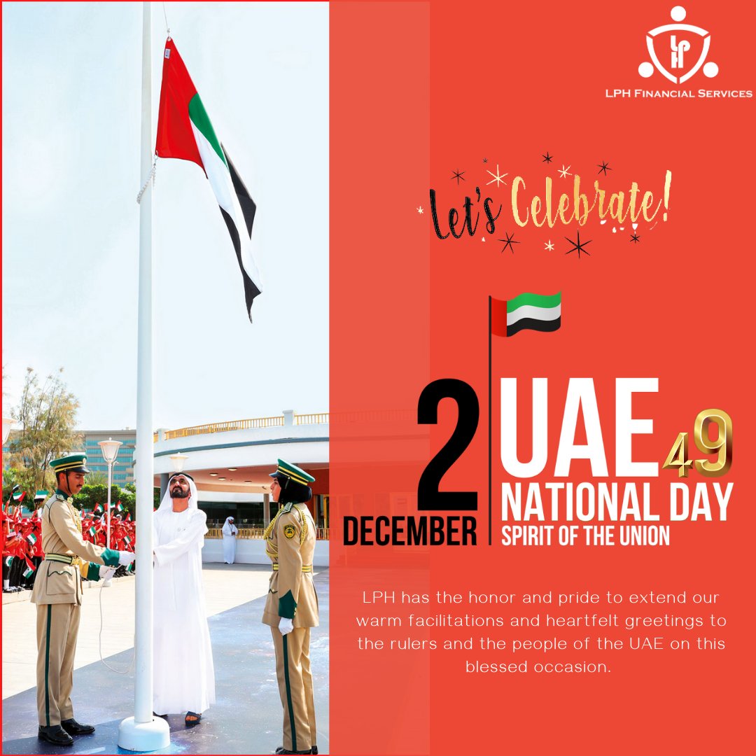 plan_here's tweet image. LPH Financial Services has the honor and pride to extend our warm facilitations and heartfelt greetings to the rulers and the people of the UAE on this blessed occasion.

#UAENationalDay #nationalday #letsplanhere #lph
