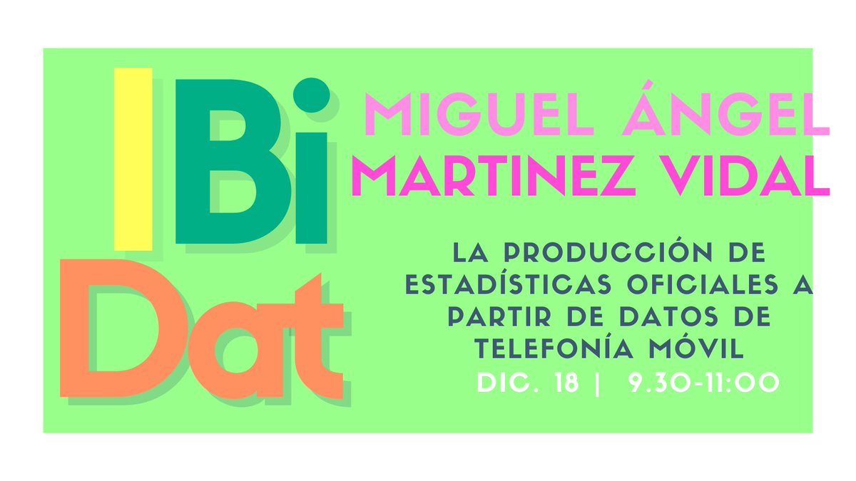BigData_uc3m's tweet photo. ¡ÚLTIMO SEMINARIO #IBiDat DEL AÑO 2020!
Nos despedimos por todo lo alto con:
🔸La producción de estadísticas oficiales a partir de datos de telefonía móvil🔸
📢 Miguel Ángel Martínez Vidal @es_INE
⏰18 de Diciembre de 9:30-11:00
📍 Online
📥Asistencia:
https://t.co/590paKcxk1 https://t.co/OZlnm62hY0