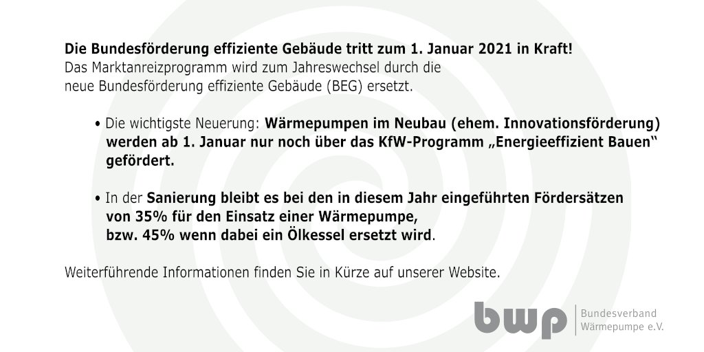 BWP (@bwpev) on Twitter photo +++ WÄRMEPUMPE-FÖRDERUNG 2021+++
Ab 1.1.21 tritt die neue Bundesförderung effiziente Gebäude in Kraft. Im Altbau bleibt fast alles wie gehabt, das <a href="/BAFA_Bund/">BAFA Bund</a> fördert die WP. Im Neubau gibt es KEINE Einzelmaßnahme WP mehr, nur noch die ganzheitliche Effizienzhaus-Förderung <a href="/KfW/">KfW Bankengruppe</a>! +++ WÄRMEPUMPE-FÖRDERUNG 2021+++
Ab 1.1.21 tritt die neue Bundesförderung effiziente Gebäude in Kraft. Im Altbau bleibt fast alles wie gehabt, das <a href="/BAFA_Bund/">BAFA Bund</a> fördert die WP. Im Neubau gibt es KEINE Einzelmaßnahme WP mehr, nur noch die ganzheitliche Effizienzhaus-Förderung <a href="/KfW/">KfW Bankengruppe</a>!