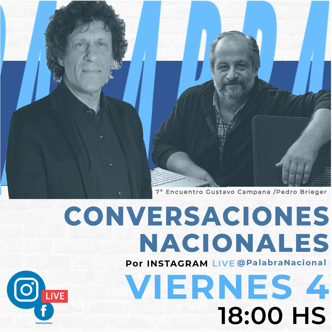🗣️ CONVERSACIONES NACIONALES 🗣️

El viernes 4/12, a las 18, transmitiremos el 7mo encuentro del ciclo "Conversaciones Nacionales".

En esta ocasión, <a href="/gustavowcampana/">Gustavo Campana</a> recibe a <a href="/PedroBriegerOk/">Pedro Brieger</a>.

📲 EN VIVO por instagram.com/palabranacional
💻 RETRANSMISIÓN por facebook.com/PalabraNacional