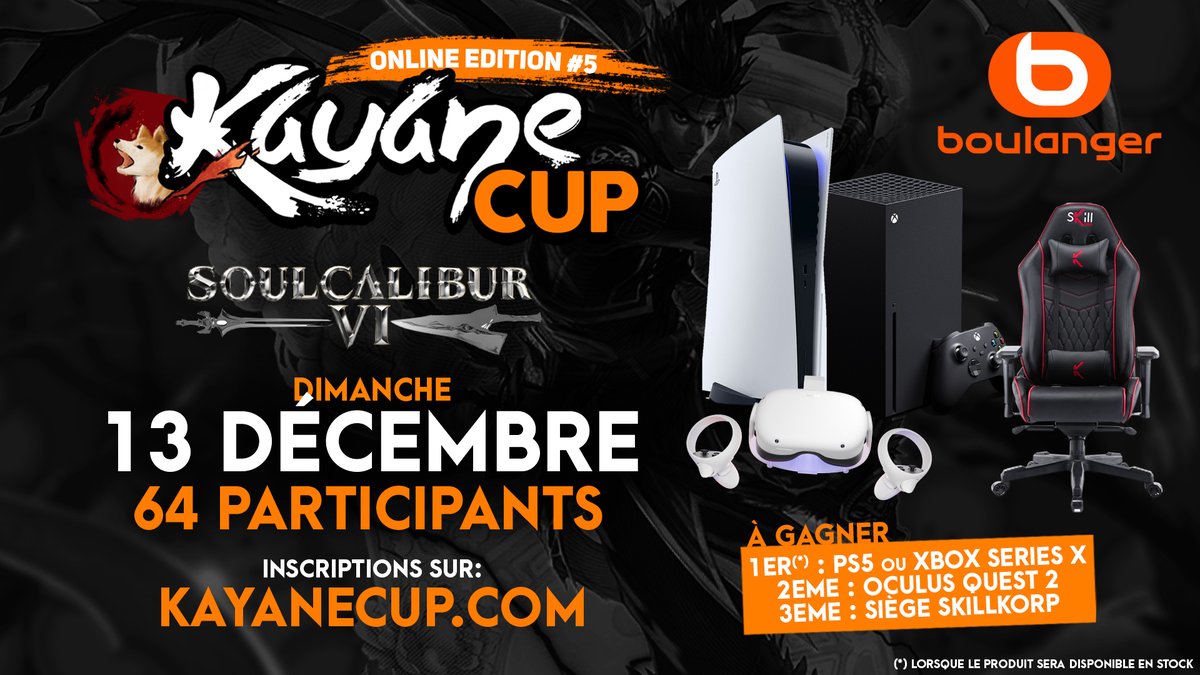 Kayane's tweet photo. ANNONCE : Les inscriptions de la Kayane Cup Online #5 sont lancées ! Tournoi francophone de #SoulCaliburVI sponsorisé par @boulanger avec de superbes dotations!
Détails et Inscriptions : https://t.co/htDcyS51y0
🥇#PS5 ou #XboxSeriesX
🥈#OculusQuest2
🥉Siège #SkillKorp
HYPE 👊 https://t.co/eskxKHSzP7