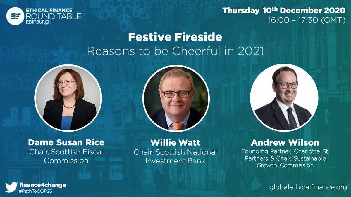 Finance4Change's tweet photo. Join us on Thursday 10 December at 16:00 GMT for a Festive Fireside: Reasons to be Cheerful in 2021.

The event will have a Scottish flavour with @BSB_UK's Dame Susan Rice, @cstreetpartners's @AndrewWilson &amp; SNIB's Willie Watt.

Register free at:
https://t.co/mbOhK9jceM https://t.co/x94mRaJAi5
