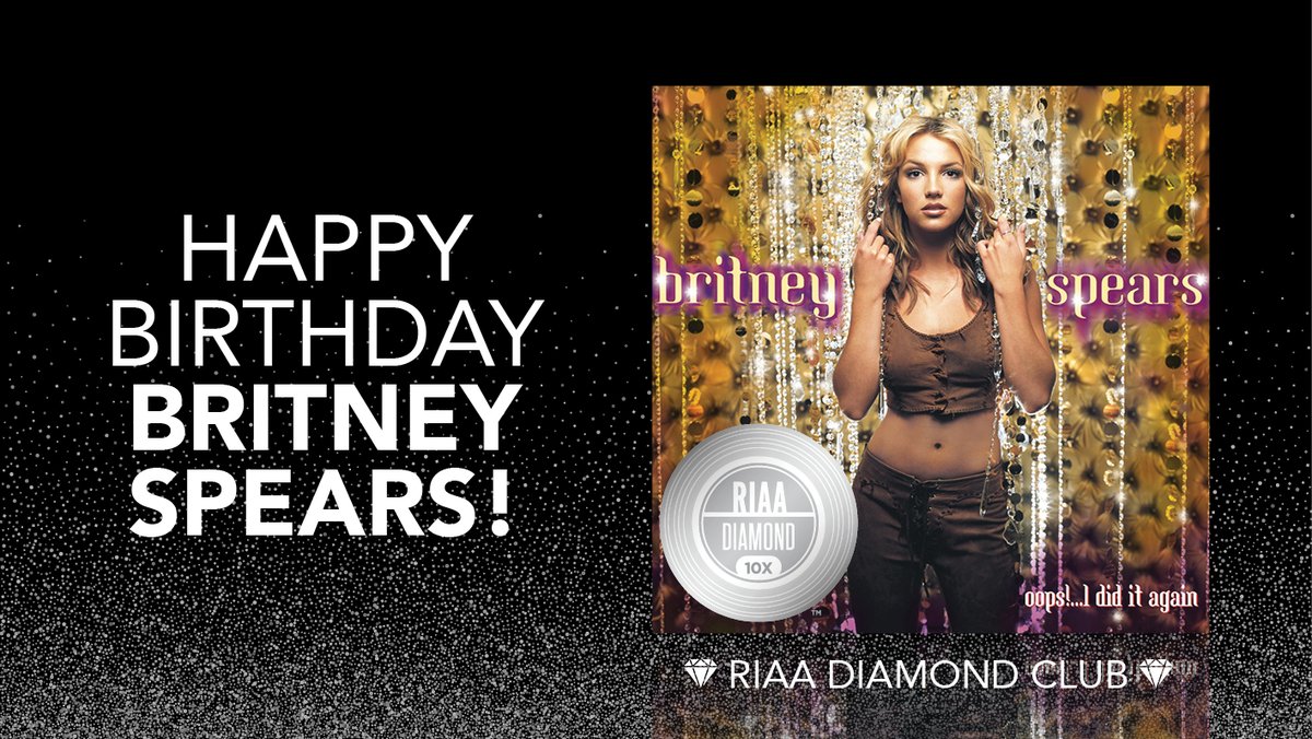 RIAA's tweet photo. Happy Birthday to the "Princess of Pop" 👑 @BritneySpears! #DYK that her classic album Oops!...I Did It Again is 10X Diamond 💎? #RIAADiamondClub @sonymusic https://t.co/IqI2Oj2AT8