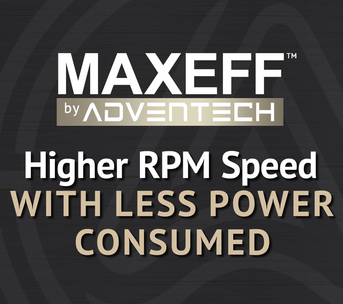 Adventech1's tweet photo. Why is Maxeff by Adventech special? Higher RPM speed with less power consumed! Discover more at: https://t.co/9cuvg60wQ6
#maxeffmotors #adventechtechnology https://t.co/NGJz8OVHAu