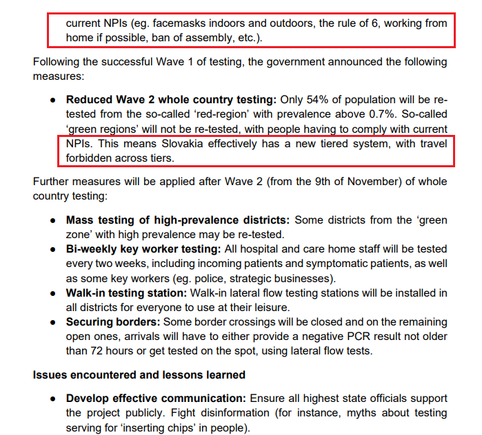 "... Slovakia effectively has a new tiered system, with travelforbidden across tiers.""Bi-weekly key worker testing: All hospital and care home staff will be tested every two weeks,.."[Document:  https://www.bi.team/wp-content/uploads/2020/11/Slovakia-COVID-19-Population-Testing-Report.pdf]