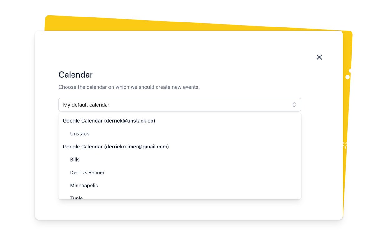 Select which calendar on a per-link basis. With SavvyCal, you can check for conflicts across multiple calendars and set which calendar you want to store each meeting in. With Calendly, every meeting is stored on the same calendar.