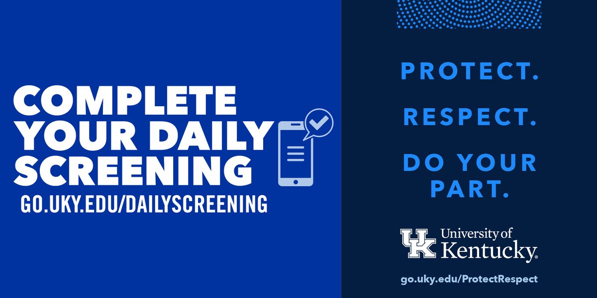 universityofky's tweet photo. Wildcats – don't forget to complete your daily screening even while you are away from campus. We want to continue connecting you to resources to keep you safe and well. #ProtectRespect https://t.co/nCwtzrkVdR