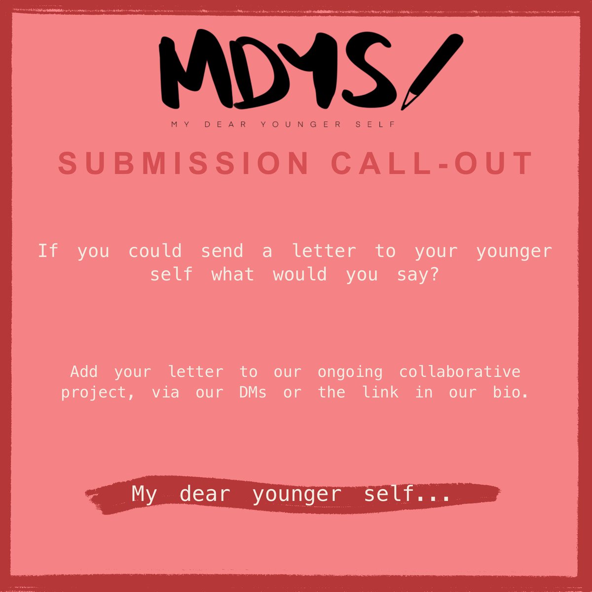 MDYSproject's tweet photo. 💌 with everything you know today, what would you say to your younger self? 

Share your thoughts with us today and join our ongoing collaborative project 💌 

#collaboration #journorequest #submissioncallout #communityproject #letterwriting #snailmail https://t.co/5zNWqZgvrb