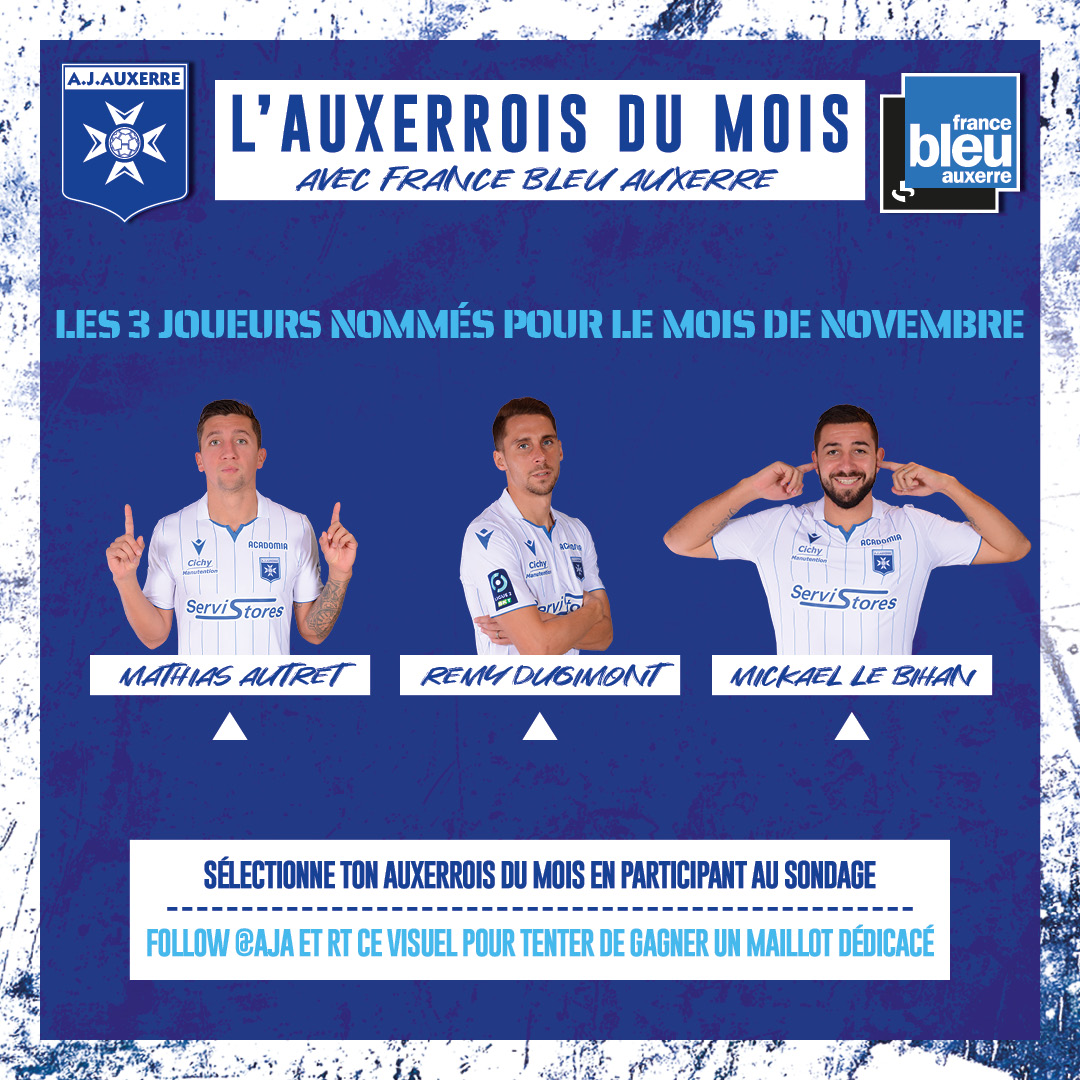 AJA's tweet photo. 🔵 𝗟'𝗔𝗨𝗫𝗘𝗥𝗥𝗢𝗜𝗦 𝗗𝗨 𝗠𝗢𝗜𝗦 🔵
Les trois joueurs nommés en novembre :
1️⃣ Mathias #Autret
2️⃣ Rémy #Dugimont
3️⃣ Mickaël #LeBihan
🔔+🔃 Follow @AJA et retweet pour tenter de gagner un maillot dédicacé offert par @bleuauxerre.
RDV sur le second tweet pour voter 🗳
1/3 https://t.co/7VjDGJq0rN
