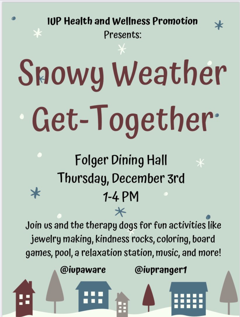 TOMORROW- Thursday, December 3rd!  Come celebrate winter with HWP Peer Educators, Ranger, Bam-Bam, and more!!!  We’ve got games, pups, crafts, music, and more!!!  Folger 1-4PM!  Time for some fun and socializing ⁦<a href="/IUPedu/">Indiana University of Pennsylvania</a>⁩ ⁦<a href="/IUPATOD/">IUPATOD</a>⁩ ⁦<a href="/IUPHaven/">IUP Haven Project</a>⁩ ⁦<a href="/IUPOHRLD/">IUP Housing</a>⁩