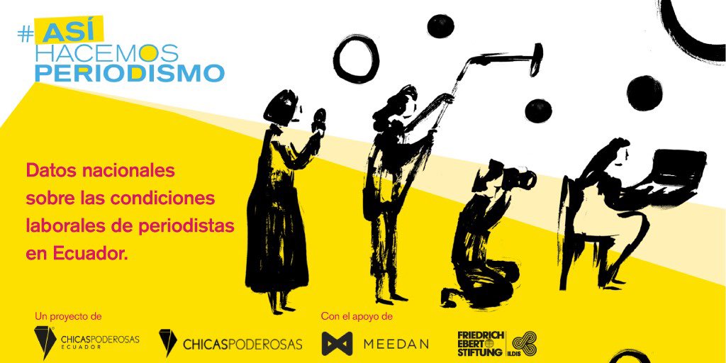 ChicasPoderEC's tweet photo. Hoy publicamos #AsíHacemosPeriodismo una investigación hecha por mujeres para conocer cómo las, los y les periodistas trabajan en #Ecuador. Realizada con el apoyo de @FesILDIS @Meedan @poderosaschicas.  [Abrimos 🧵] https://t.co/UWGlWG6mp8 https://t.co/azE9sXCTWd
