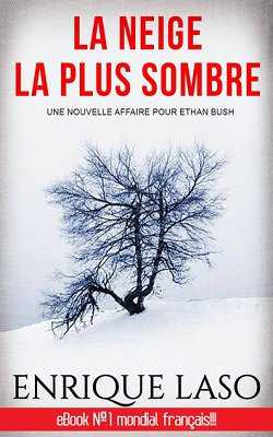 LA NEIGE LA PLUS SOMBRE @enriquelaso
#Kobo #France #BestSeller #Polar #Thriller
UNE NOUVELLE AFFAIRE POUR #ETHANBUSH!!
Ethan Bush se rend dans l’Etat dépeuplé du Montana. Un tueur en série a fait cinq jeunes victimes.
#Offert ▶https://t.co/dfQsx5HS4B https://t.co/8jCdDoUiRm