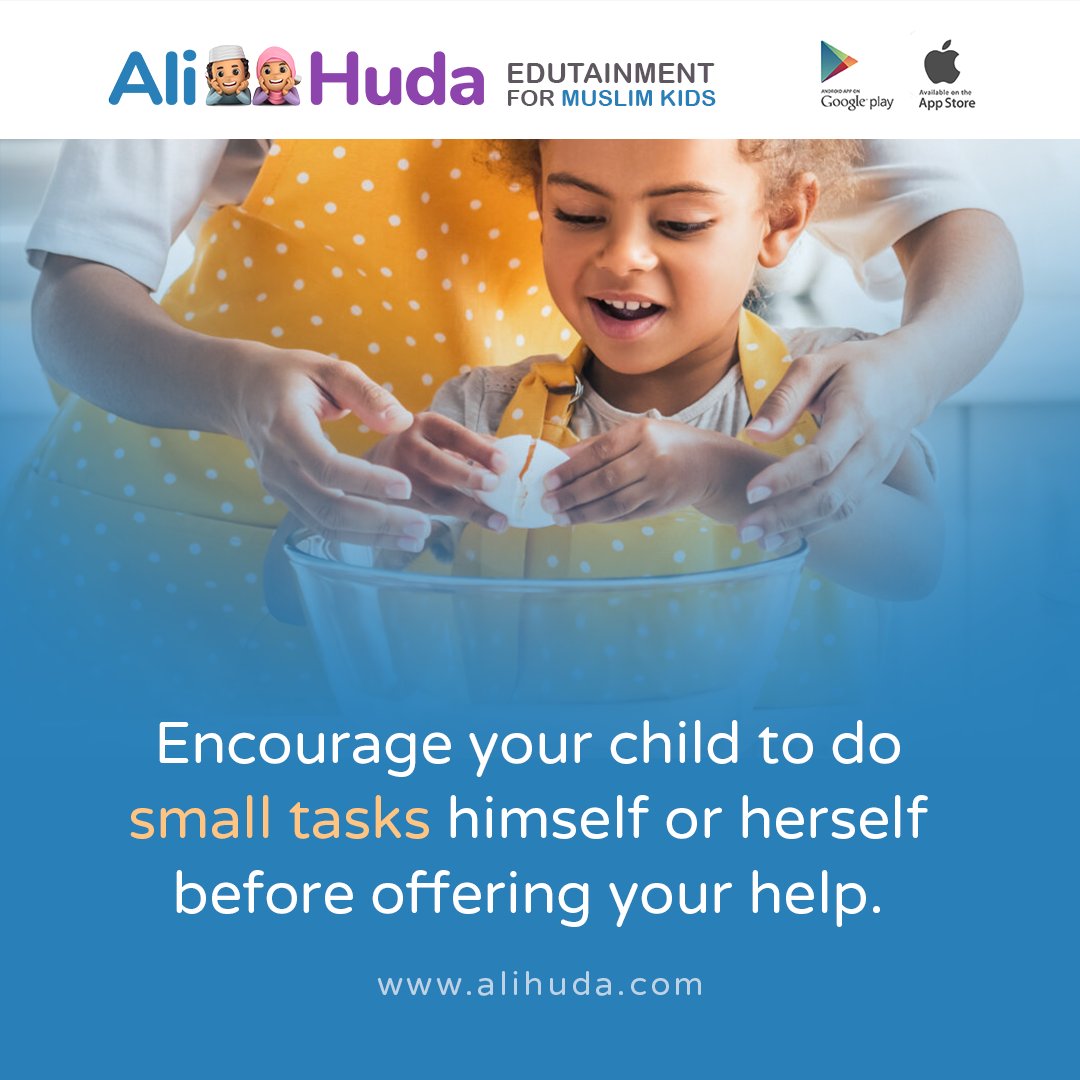 Let him or her make choices and mistakes so that he or she learns from both. Compliment him or her for all successes, and offer encouragement for less-effective efforts.