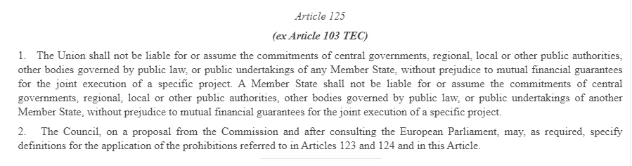 8. Article 125 TFEU prevents a debt union, whereby member states should not take on the debts of another member state(s). Article 126 prohibits excessive deficits (the UK has been on the EU naughty step for this on several occasions).