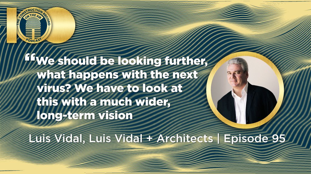 TALES FROM 100 STOREYS: As we head towards The Construction Record’s 100th episode here is a highlight from our conversation with architect Luis Vidal about airport design during and after COVID-19.  bit.ly/2L2dvAv

#TCR100 #talesfrom100storeys #theconstructionrecord