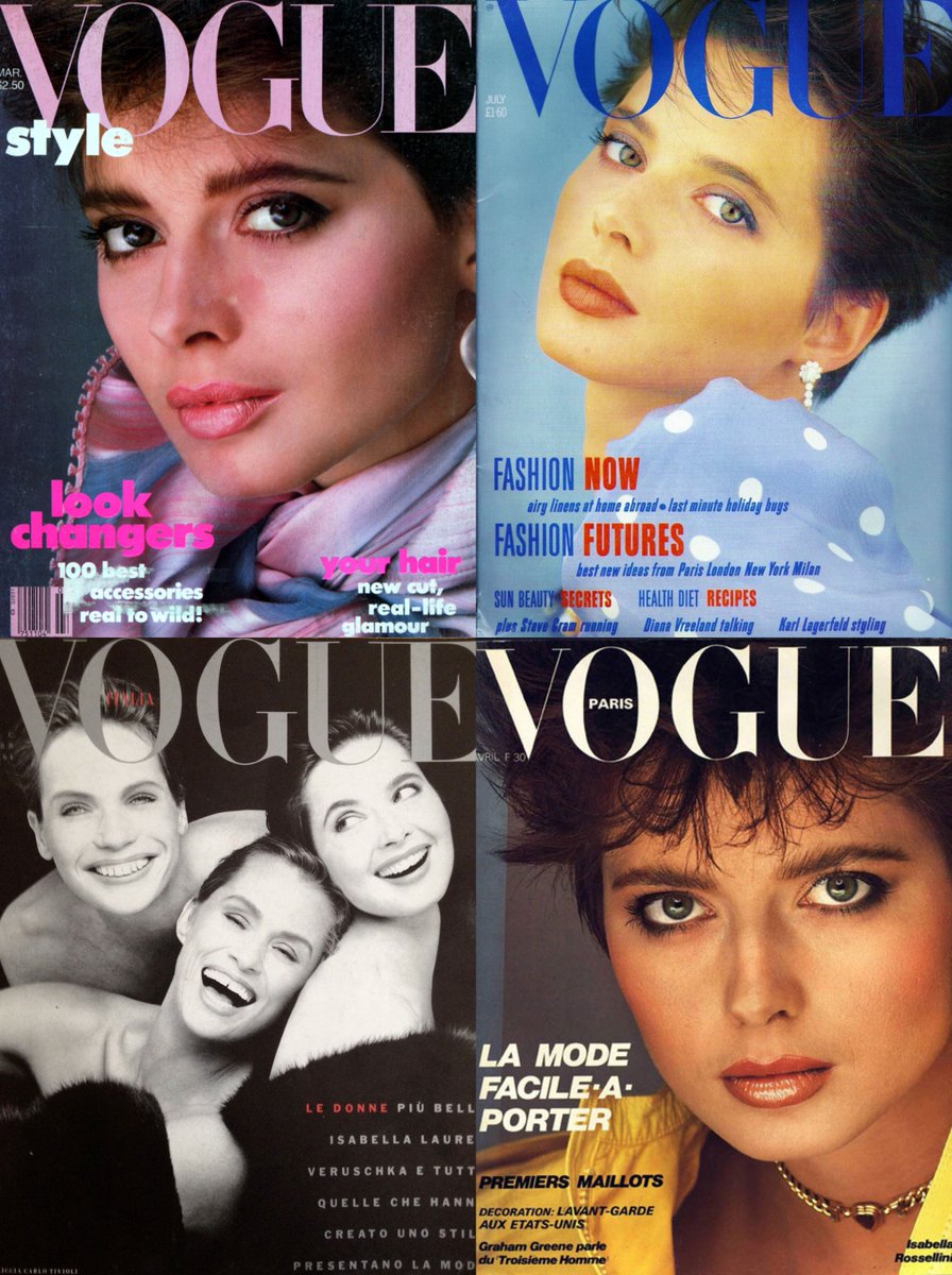 ISABELLA ROSSELLINIVogue US March 1982Vogue UK July ‘1984Vogue Italia December 1988Vogue Paris April 1982
