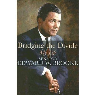 IN PRAISE OF ANTIHEROES: Figures and Themes in Modern European Literature, 1830-1980, Victor Brombert (1999)BRIDGING THE DIVIDE: My Life, Senator Edward W. Brooke (2007)READING FOR THE PLOT: Design and Intention in Narrative, Peter Brook (2012) 6/10