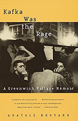 A TASTE OF POWER: A Black Woman's Story, Elaine Brown (1992) This may be a self-published edition or a bound manuscript; trade edition pictured below.KAFKA WAS THE RAGE: A Greenwich Village Memoir, Anatole Broyard (1993)THEORY OF THE AVANT-GARDE, Peter Bürger (1984) 7/10