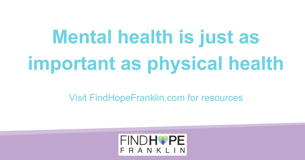 HopeForFranklin's tweet photo. Mental health is just as important as physical health. Local mental health resources are available at https://t.co/vW800kstVx https://t.co/xCboYWx0Nq