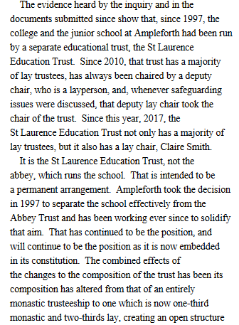 On the face of it, quite impressive. But something nagged at the back of my mind - where have I heard this before? Then I remembered the IICSA hearings in Nov/Dec 2017. Matthias Kelly QC represented Ampleforth at those hearings. This is what he said in his closing submission.