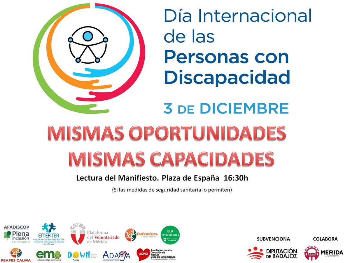 El voluntariado de Mérida celebrará mañana jueves, 3 de diciembre, el Día Internacional de las #PersonasConDiscapacidad con lectura de manifiesto y diversas actividades, a partir de las 16:30 horas, en la Plaza de España