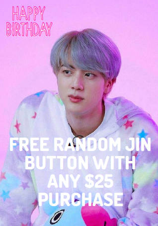 Kosette1's tweet photo. #HAPPYBIRTHDAYSEOKJIN We are doing a special event for Jin's birthday!! Receive 1 free random Jin button with ANY $25 purchase! PLUS, we are also doing 20% off BTS and BT21 products ;) #bts #BTSARMY https://t.co/hAlqNDIoIa