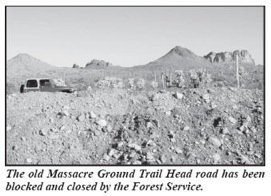 The Peralta family itself may have suffered a great massacre at the hands of the local Apaches also. Like Waltz (and Ruth?) the Peraltas were trying to remove gold from the mountains...