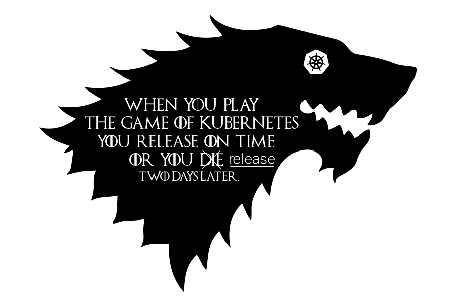 We also have the game of Kubernetes,t his is great and true ..we also released late in 1.19!!. Shout out to Claire, I don't know her twitter handle if she has one.