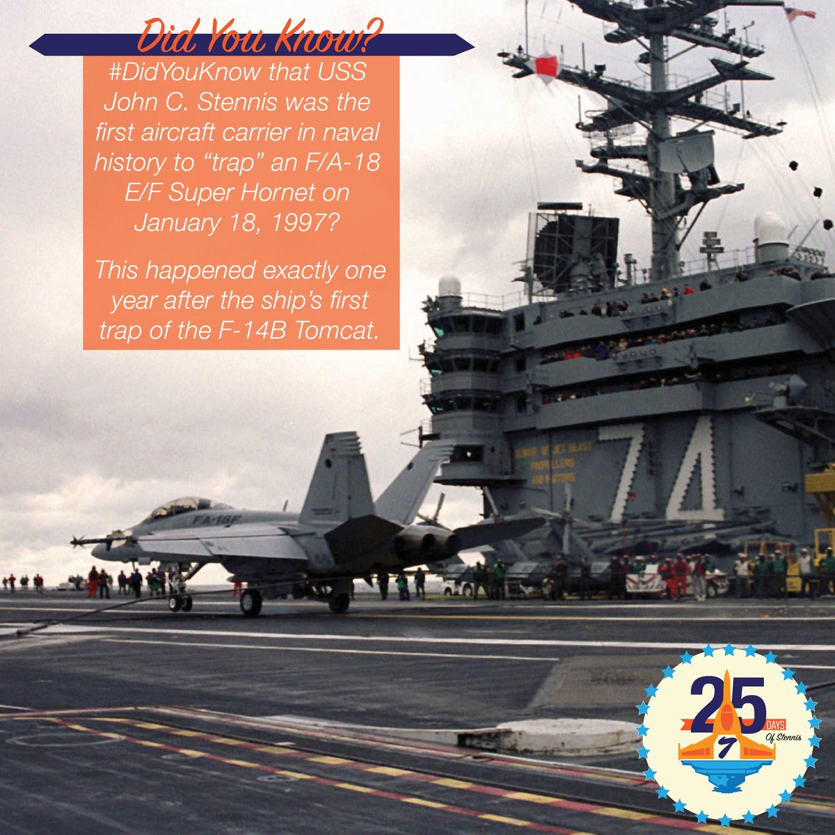 stennis74's tweet photo. Only 7 days left until we celebrate 25 amazing years! Check out today’s #DidYouKnow fact! #25DaysofStennis #LookAhead #SetTheStandard https://t.co/Zx1W4cXCmD