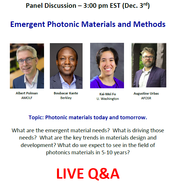 davoyan_artur's tweet photo. Join our Panel discussion at Fall MRS: Photonic Materials Today and Tomorrow. Do not miss a chance to ask live questions from our expert panelists Albet Polman, Boubacar Kante, Kai-Mei Fu and Augustine Urbas 
@albert_polman https://t.co/pOIYaLFuip