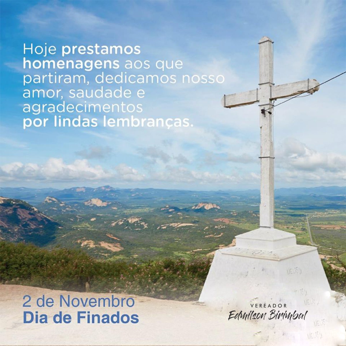 VerEdmilsonB's tweet image. 02 de Novembro
Dia dos Finados