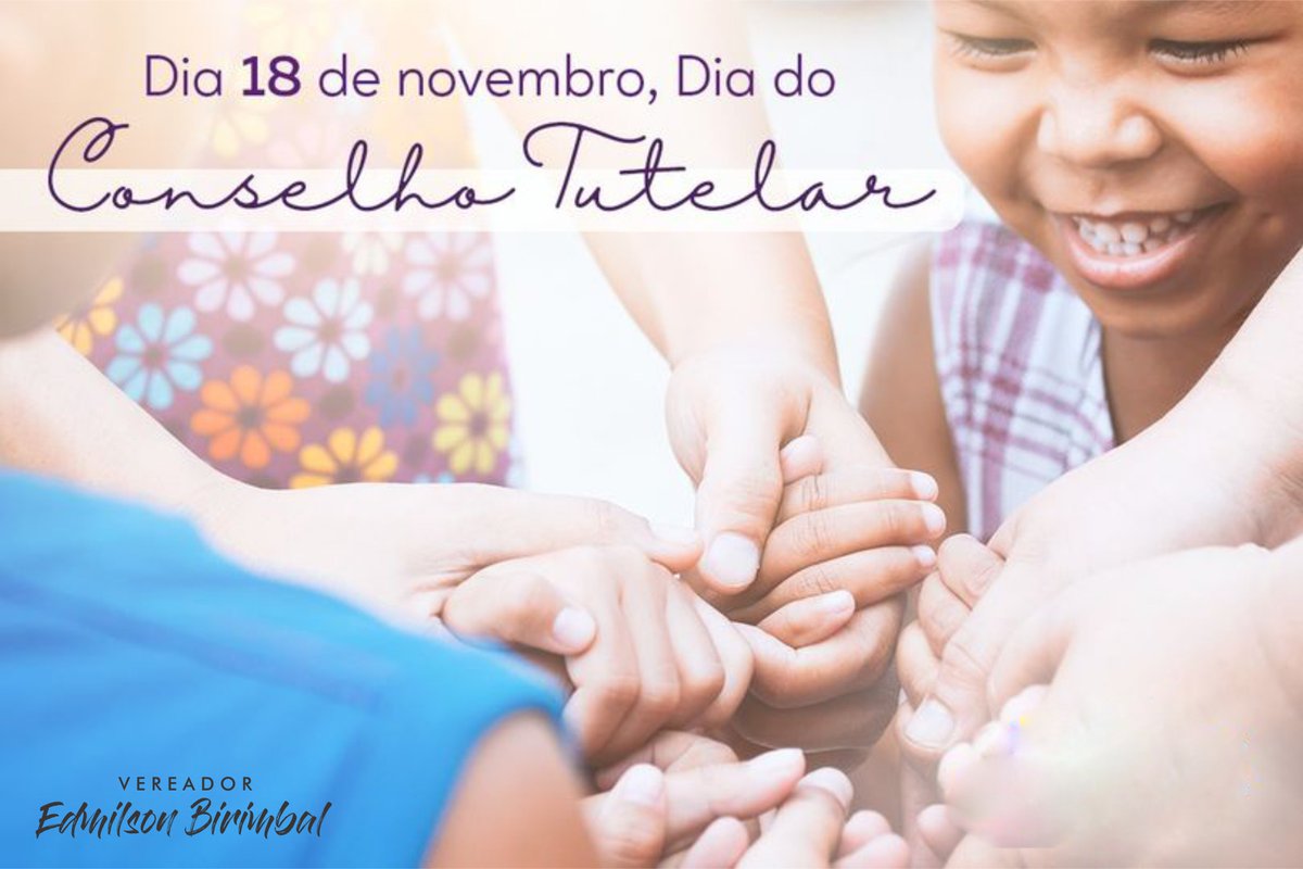 VerEdmilsonB's tweet image. 18 de Novembro
Dia do Conselheiro Tutelar
