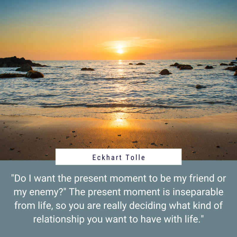 EckhartTolle's tweet photo. "Do I want the present moment to be my friend or my enemy?" The present moment is inseparable from life, so you are really deciding what kind of relationship you want to have with life." - Eckhart Tolle https://t.co/8t0D35DZRg