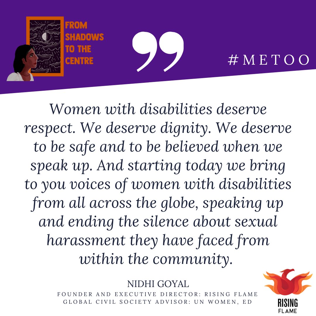 Today,  @saysnidhigoyal, our founder and executive director, writes about her experiences of being harassed and shares why women with disabilities want to say  #MeToo  - coming forward to end the silence and the violence! read her piece here:  https://risingflame.org/project/open-secrets-no-more-moving-from-the-shadows-to-the-centre/ (3/3)