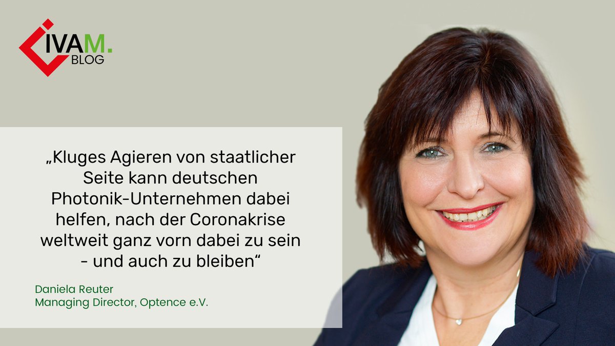 IVAM_Mikrotech's tweet photo. Wir setzen unseren Blick auf das #IVAM-Blog-Jahresranking 2020 fort: Auf Platz 4⃣ der deutschsprachigen Artikel erläutert Daniela Reuter von #Optence e.V. im #Interview die Rolle der #Photonik in Deutschland im Jahr 2020. https://t.co/4NMxP9U6l9 https://t.co/Mwdt3DTe4m