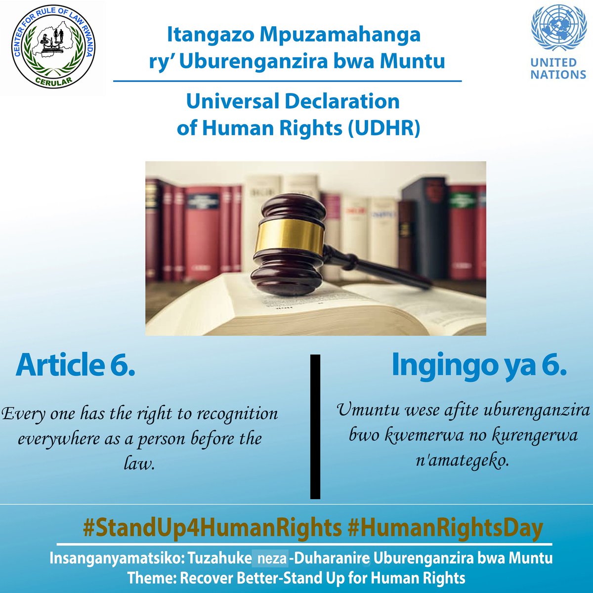 InfoCerular's tweet photo. #UDHR72 Day 3.
Article 6 and Article 7 @Rwanda_Justice @HumanRightsRW
@RwandaJudiciary @ProsecutionRw @RIB_Rw @UNRwanda @UNDP_Rwanda @NLinRwanda #HumanRightsDay #RwoT https://t.co/l7ComqSDV1