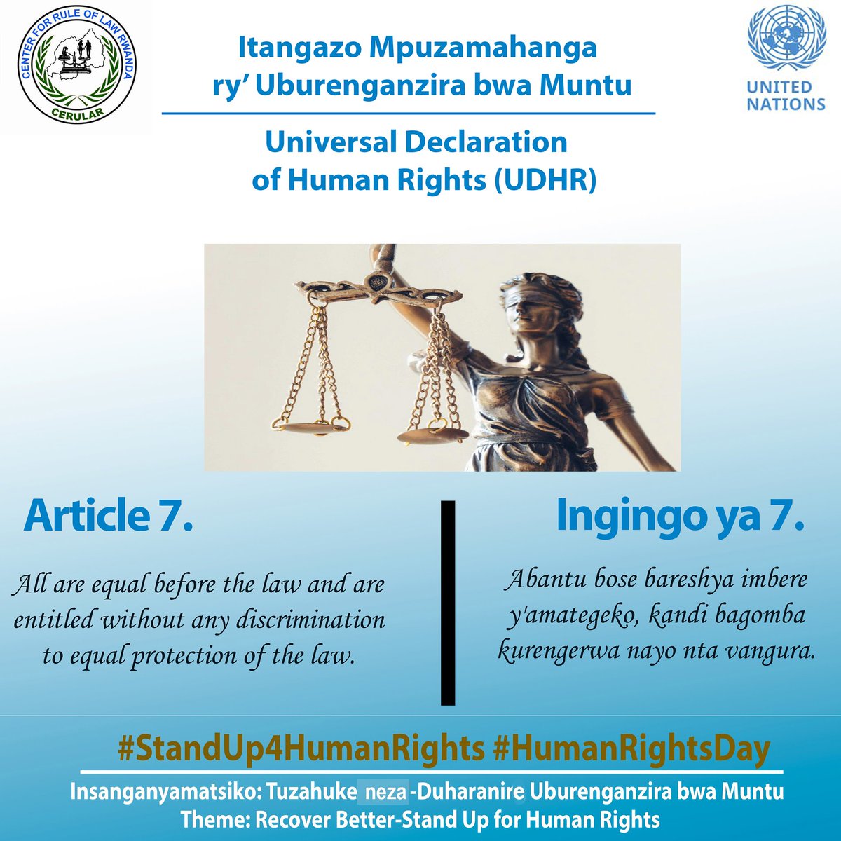 InfoCerular's tweet photo. #UDHR72 Day 3.
Article 6 and Article 7 @Rwanda_Justice @HumanRightsRW
@RwandaJudiciary @ProsecutionRw @RIB_Rw @UNRwanda @UNDP_Rwanda @NLinRwanda #HumanRightsDay #RwoT https://t.co/l7ComqSDV1