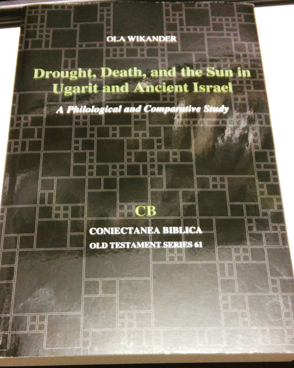 OlaWikander's tweet image. Updated list of my books, so far (thread)!

First:

Unburning Fame: Horses, Dragon, Beings of Smoke, and Other Indo-European Motifs in Ugarit and the Hebrew Bible (2017)

and

Drought, Death, and the Sun in Ugarit and Ancient Israel: A Philological and Comparative Study (2014)