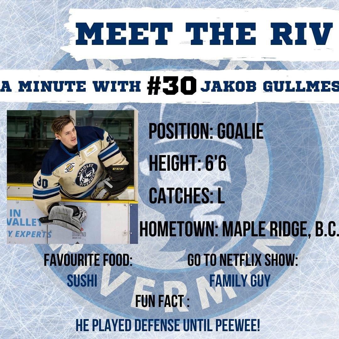 Say hello to our final 2020/21 goaltender, Jakob Gullmes!!! Jakob comes to the Riv for his rookie season in the BCHL, and is already one to watch. But... he wasn’t always a goalie! A fun fact about #30 is that he played defense until peewee! #RivNation