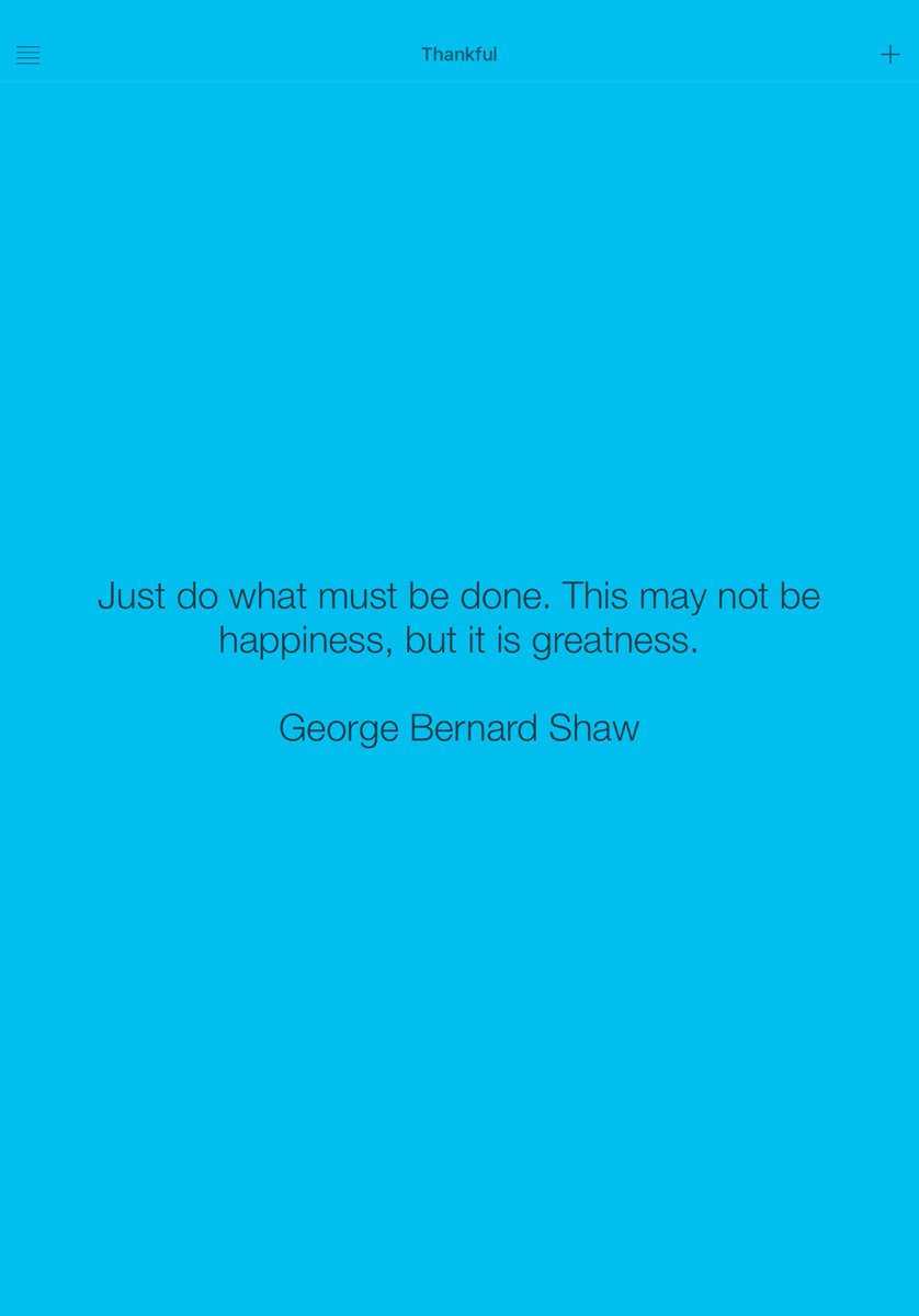 BCWilliams71's tweet photo. Just do what must be done. This may not be happiness, but it is greatness. George Bernard Shaw #thankful https://t.co/J8Zh9O0ypT @TheThankfulApp #grateful #blessed #love #happy #gratitude 
We’ll do this again in a few hours. #MuchLove https://t.co/YCMZd9KR2A