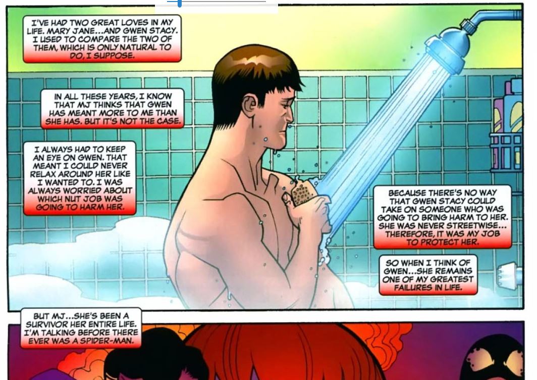 Peter tells the truth of Mary Jane Watson. Long before the Raimi films, she had repeated subverted and reversed the role of "damsel in distress" in the comics. One of the greatest failures in the films is not realizing this and not giving her the credit her character deserves.